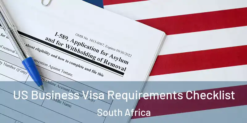 US Business Visa Requirements Checklist South Africa