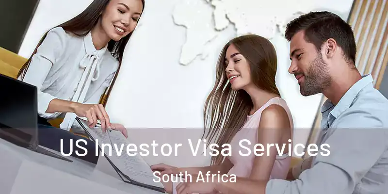 US Investor Visa Services South Africa